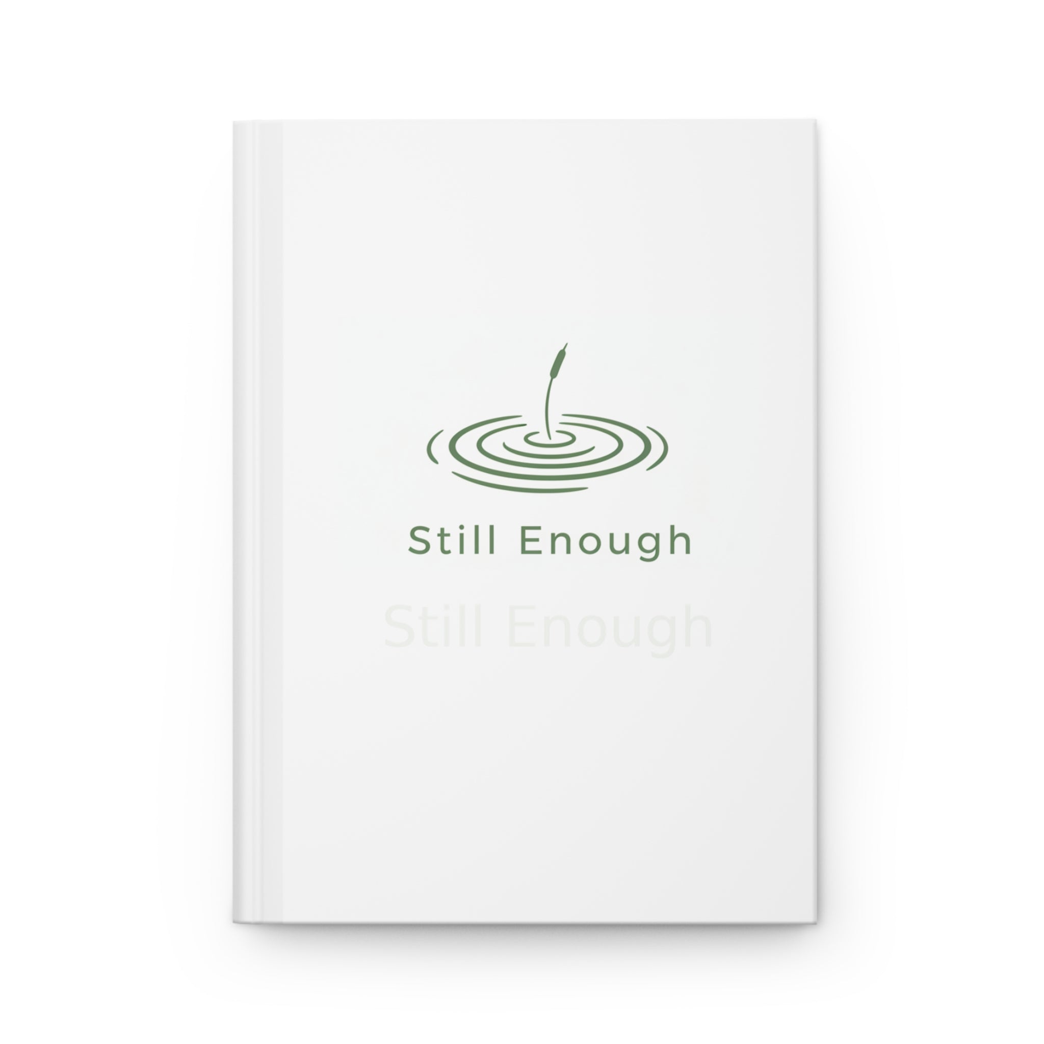 Calm Strength Hardcover Journal — Matte Inspirational Notebook