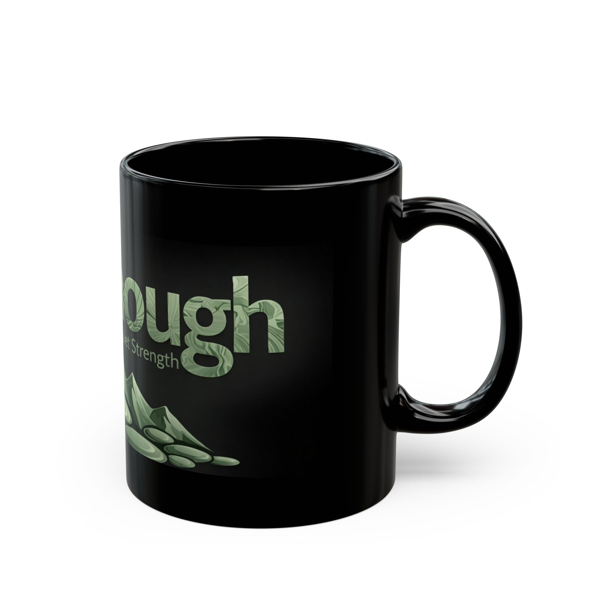 Still Enough Ceramic Mug — Calming Mountain Design for Mindful Mornings (11oz)